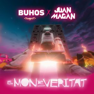 Buhos, Juan Magán, Víctor Magan – El món de veritat